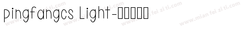 pingfangcs Light字体转换